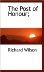 The Post of Honour; - Book
