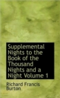 Supplemental Nights to the Book of the Thousand Nights and a Night Volume 1 - Book