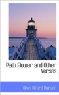 Path Flower and Other Verses - Book