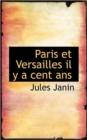 Paris Et Versailles Il y a Cent ANS - Book