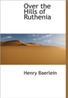 Over the Hills of Ruthenia - Book