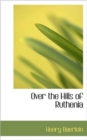 Over the Hills of Ruthenia - Book