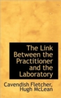 The Link Between the Practitioner and the Laboratory - Book