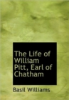 The Life of William Pitt, Earl of Chatham - Book