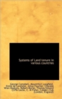 Systems of Land Tenure in Various Countries - Book