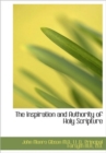 The Inspiration and Authority of Holy Scripture - Book
