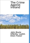 The Crime Against Ireland - Book