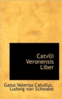 Catvlli Veronensis Liber - Book