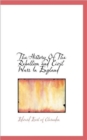 The History of the Rebellion and Civil Wars in England - Book