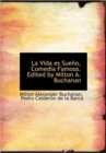 La Vida Es Sue O, Comedia Famosa. Edited by Milton A. Buchanan - Book