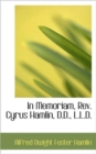 In Memoriam, REV. Cyrus Hamlin, D.D., L.L.D. - Book