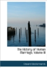 The History of Human Marriage, Volume III - Book