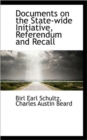 Documents on the State-Wide Initiative, Referendum and Recall - Book