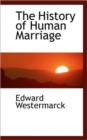 The History of Human Marriage - Book
