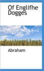 Of Englifhe Dogges - Book