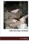 Faith Gartney's Girlhood - Book