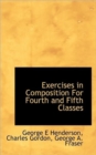 Exercises in Composition for Fourth and Fifth Classes - Book