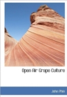 Open Air Grape Culture - Book