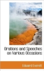 Orations and Speeches on Various Occasions - Book