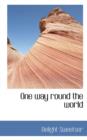 One Way Round the World - Book