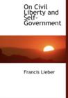 On Civil Liberty and Self-Government - Book