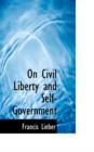 On Civil Liberty and Self-Government - Book
