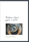 Bertram Cope's Year; a Novel - Book