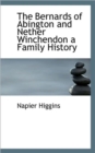 The Bernards of Abington and Nether Winchendon a Family History - Book