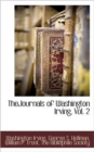 Thejournals of Washington Irving, Vol. 2 - Book