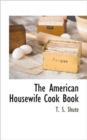 The American Housewife Cook Book - Book