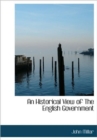 An Historical View of The English Government - Book