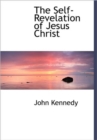 The Self-Revelation of Jesus Christ - Book