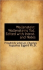 Wallenstein : Wallensteins Tod. Edited with Introd. and Notes - Book