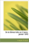 de La D Mocratie En France, Janvier 1849 - Book
