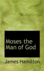 Moses the Man of God - Book