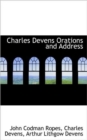 Charles Devens Orations and Address - Book