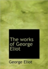 The Works of George Eliot - Book