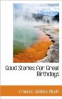 Good Stories for Great Birthdays - Book