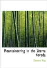 Mountaineering in the Sirerra Nevada - Book