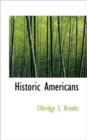 Historic Americans - Book