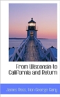 From Wisconsin to California and Return - Book