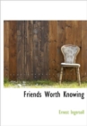 Friends Worth Knowing - Book