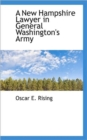 A New Hampshire Lawyer in General Washington's Army - Book
