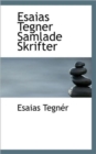 Esaias Tegner Samlade Skrifter - Book