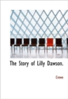 The Story of Lilly Dawson. - Book
