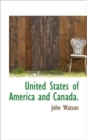 United States of America and Canada. - Book