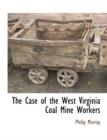 The Case of the West Virginia Coal Mine Workers - Book