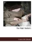 The Polar Hunters - Book