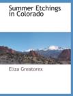 Summer Etchings in Colorado - Book