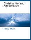 Christianity and Agnosticism - Book